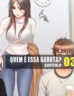 Quem é Essa Garota? 03